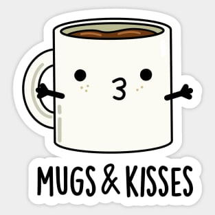 Mugs And Kisses Cute Mug Pun Sticker